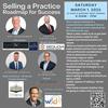 Selling a Practice: Roadmap for Success March 1 - Register Today